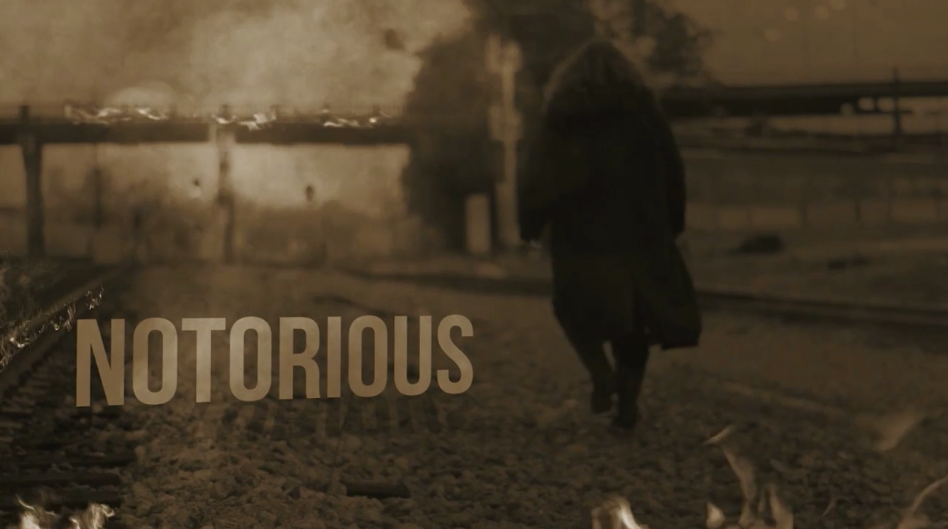Notorious – Part 2